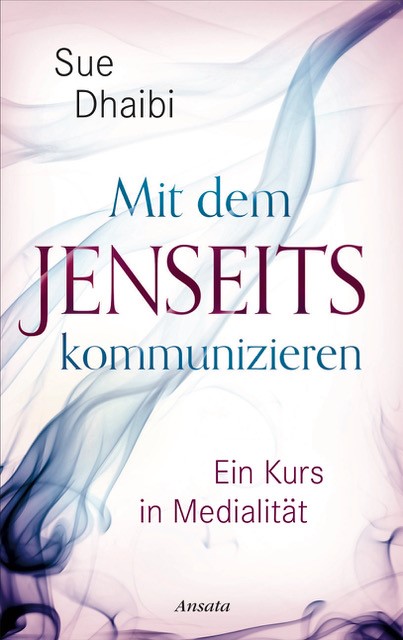 Mit dem Jenseits kommunizieren